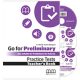 Go For Preliminary Practice Tests Teacher's Pack (Self Study Pack with Resource CD+Class CD)