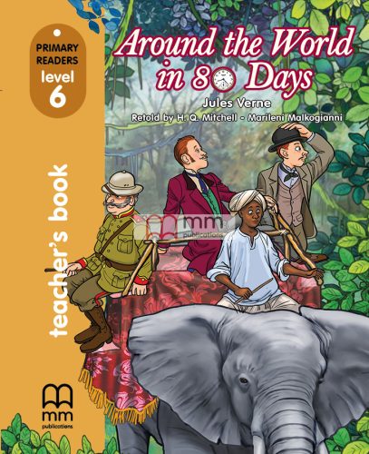 Around the World in eighty days (level 6) Teacher's Book (with CD-ROM)