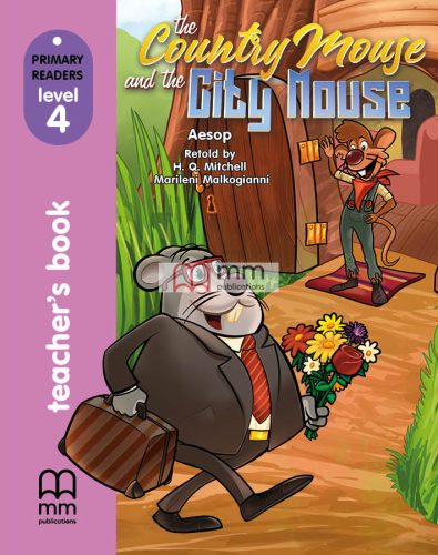 The Country Mouse and the City Mouse (level 4) Teacher's Book (with CD-ROM)