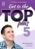 Get to the Top Plus 5 Workbook