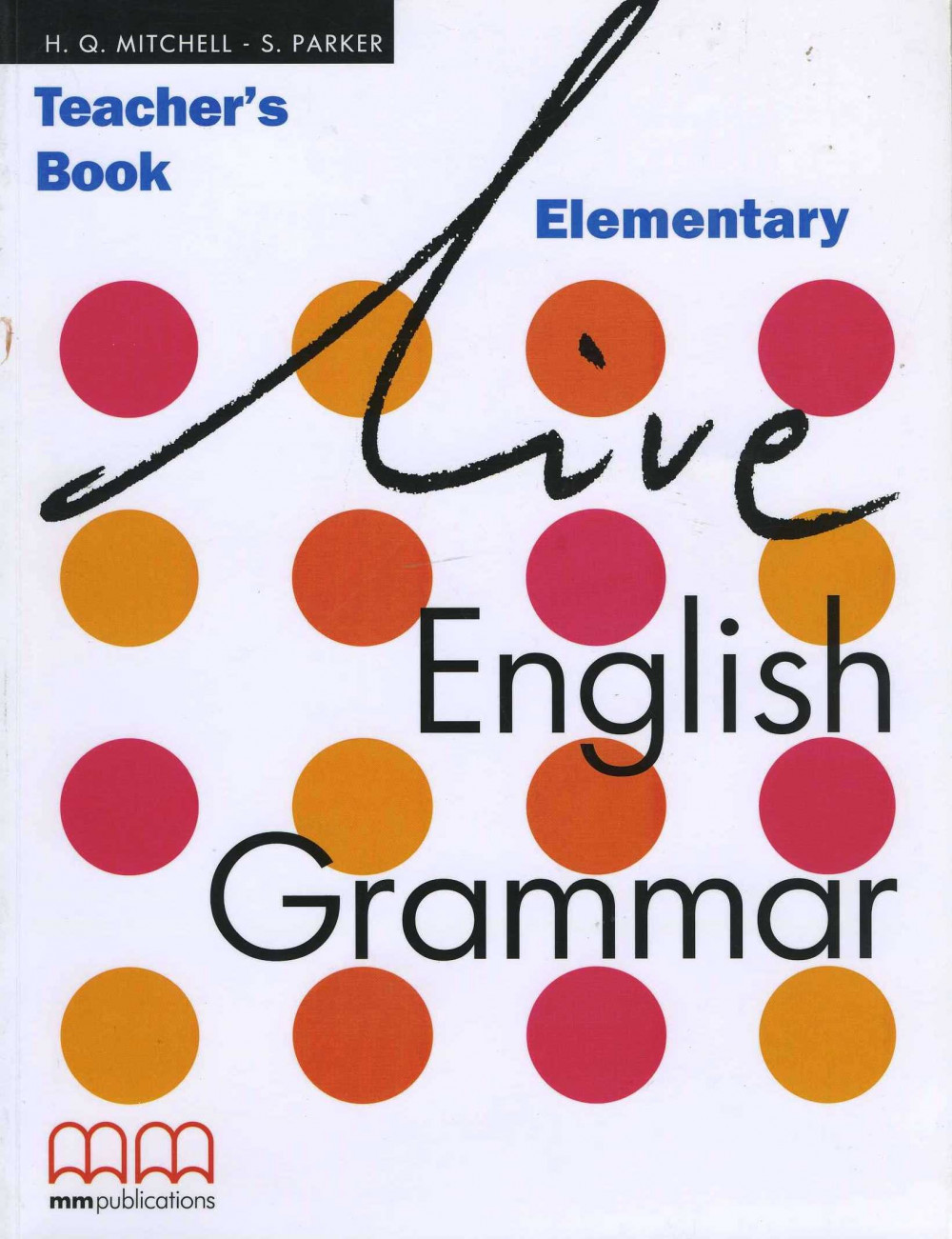 Live English Grammar Elementary Teachers Book Mmshop