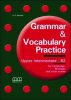 Grammar & Vocabulary Practice Upper-Intermediate - B2 Student's Book