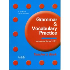   Grammar & Vocabulary Practice Intermediate - B1 Teacher's Book