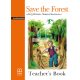 Save the Forest Teacher's Book