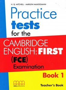 PRACTICE TESTS FOR THE CAMBRIDGE ENGLISH FIRST (FCE) EXAMINATION TEACHER'S BOOK
