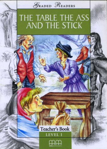 The Table, the Ass and the Stick Teacher's Book