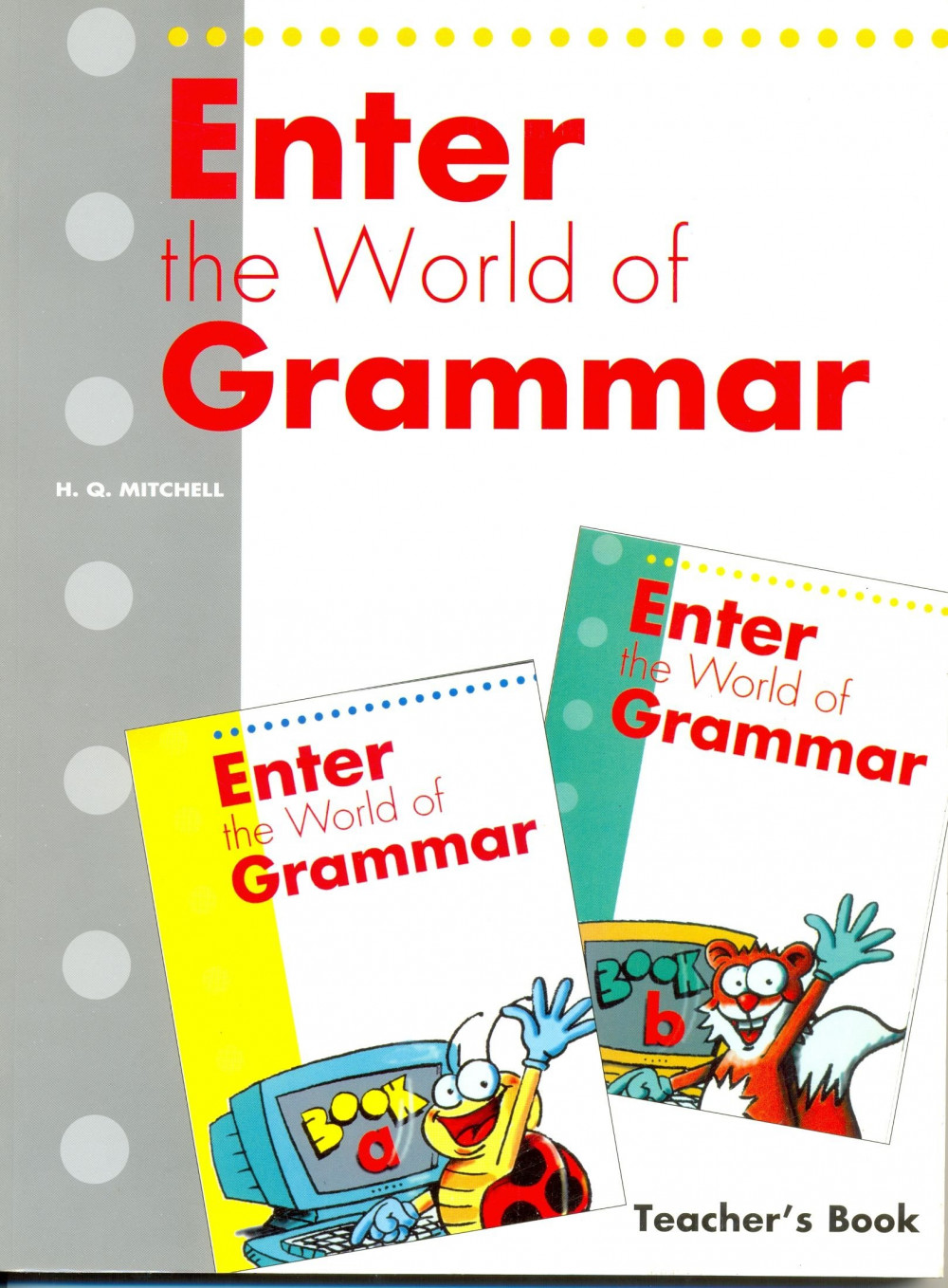 Enter The World Of Grammar A-B Teacher's Book - MMShop