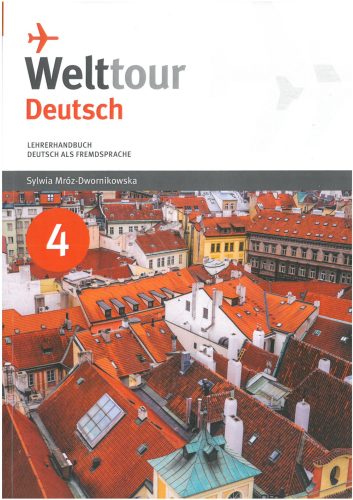 Welttour Deutsch 4 Lehrerhandbuch